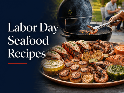 Labor Day Grilled Seafood Recipes: Lobster Tails, Crab, Shrimp and More - Maine Lobster Now
