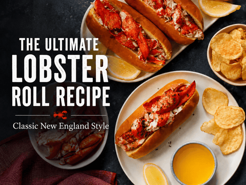 The Ultimate Lobster Roll Recipe: Classic New England Style - Maine Lobster Now