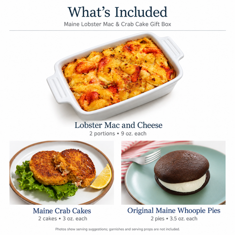 What's included: two 9 oz lobster mac portions, two 3 oz Maine crab cakes and two 3.5 oz original whoopie pies