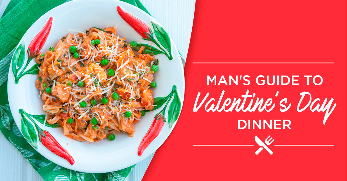 A Man's Guide to Valentine's Day Dinner